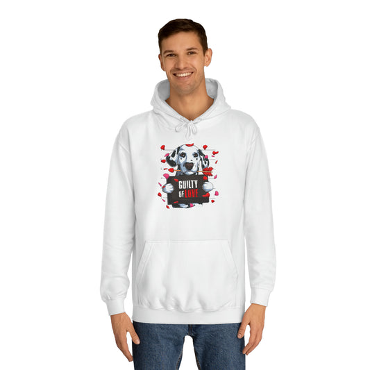 Guilty of Love Dalmatian - Unisex College Hoodie - OCDandApparel