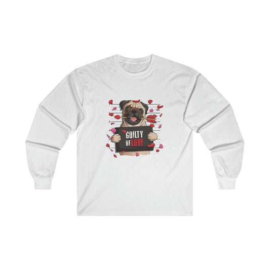 Guilty of Love Pug - Ultra Cotton Long Sleeve Tee - OCDandApparel