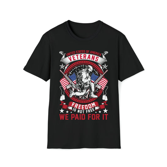 Freedom Isn't Free - Unisex Softstyle T-Shirt - Ohio Custom Designs & Apparel LLC
