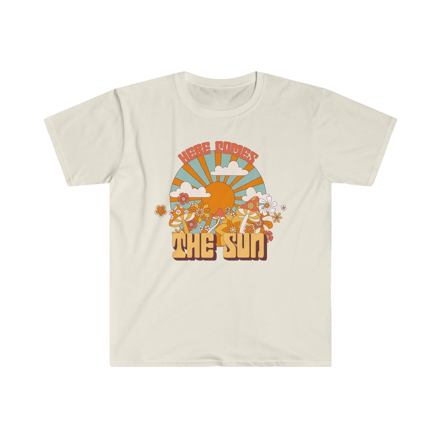 Here Comes The Sun - Unisex Softstyle T-Shirt - Ohio Custom Designs & Apparel LLC