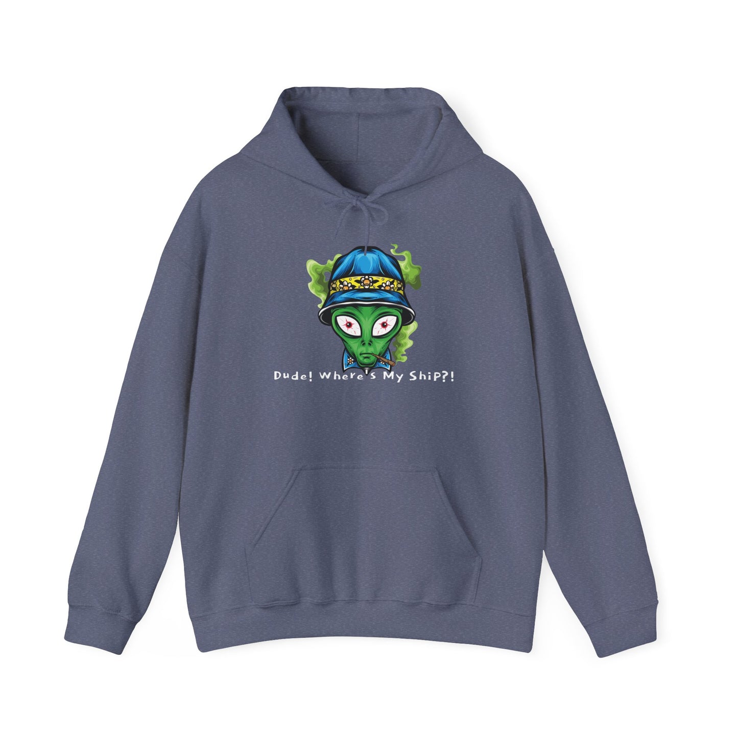 Smokin Alien - Dude, Where's My Ship? - Unisex Heavy Blend™ Hooded Sweatshirt - OCDandApparel