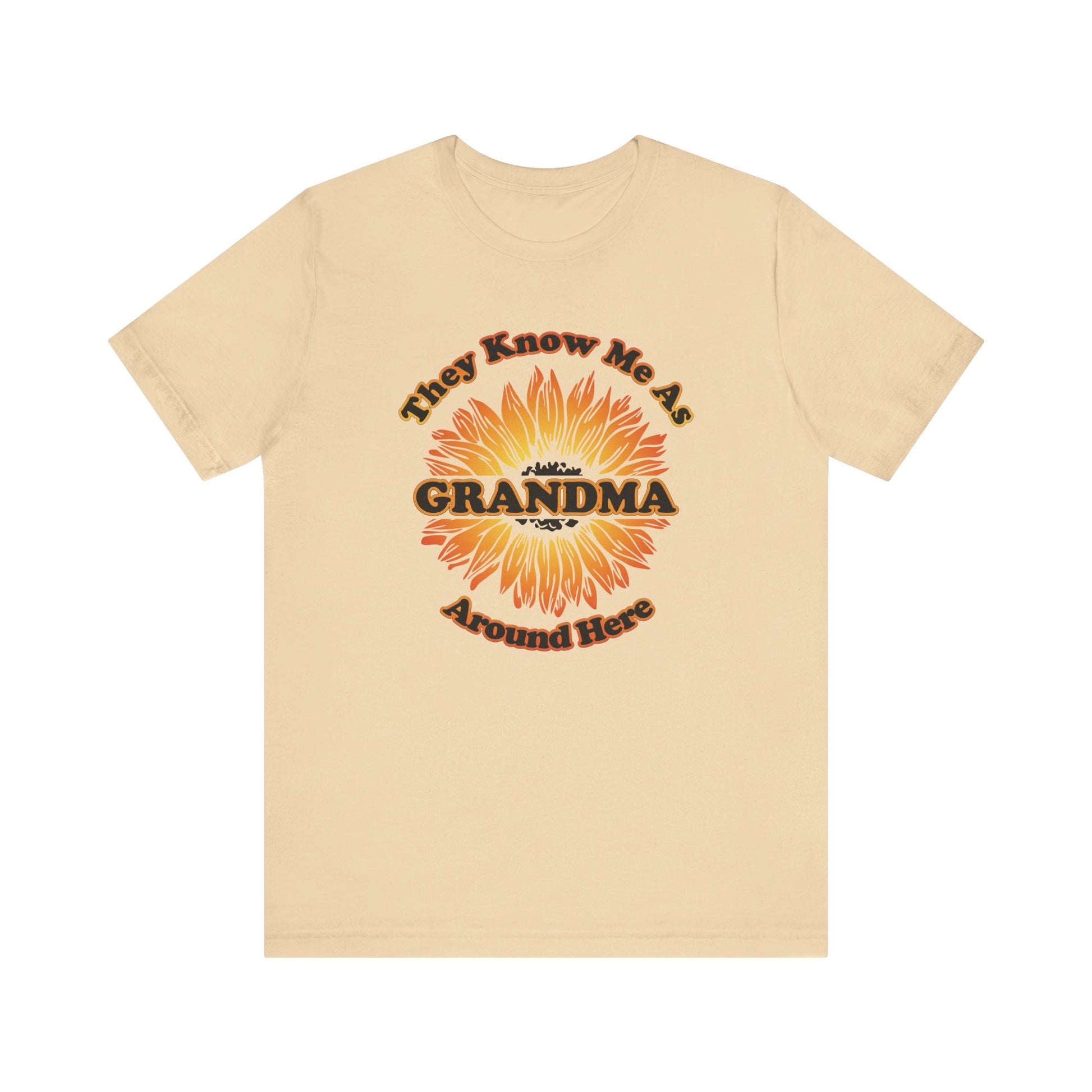 They Know Me As Grandma Around Here Sunflower - Unisex Jersey Short Sleeve Tee - OCDandApparel