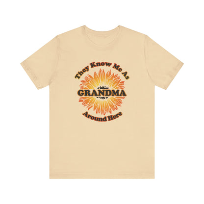 They Know Me As Grandma Around Here Sunflower - Unisex Jersey Short Sleeve Tee - OCDandApparel