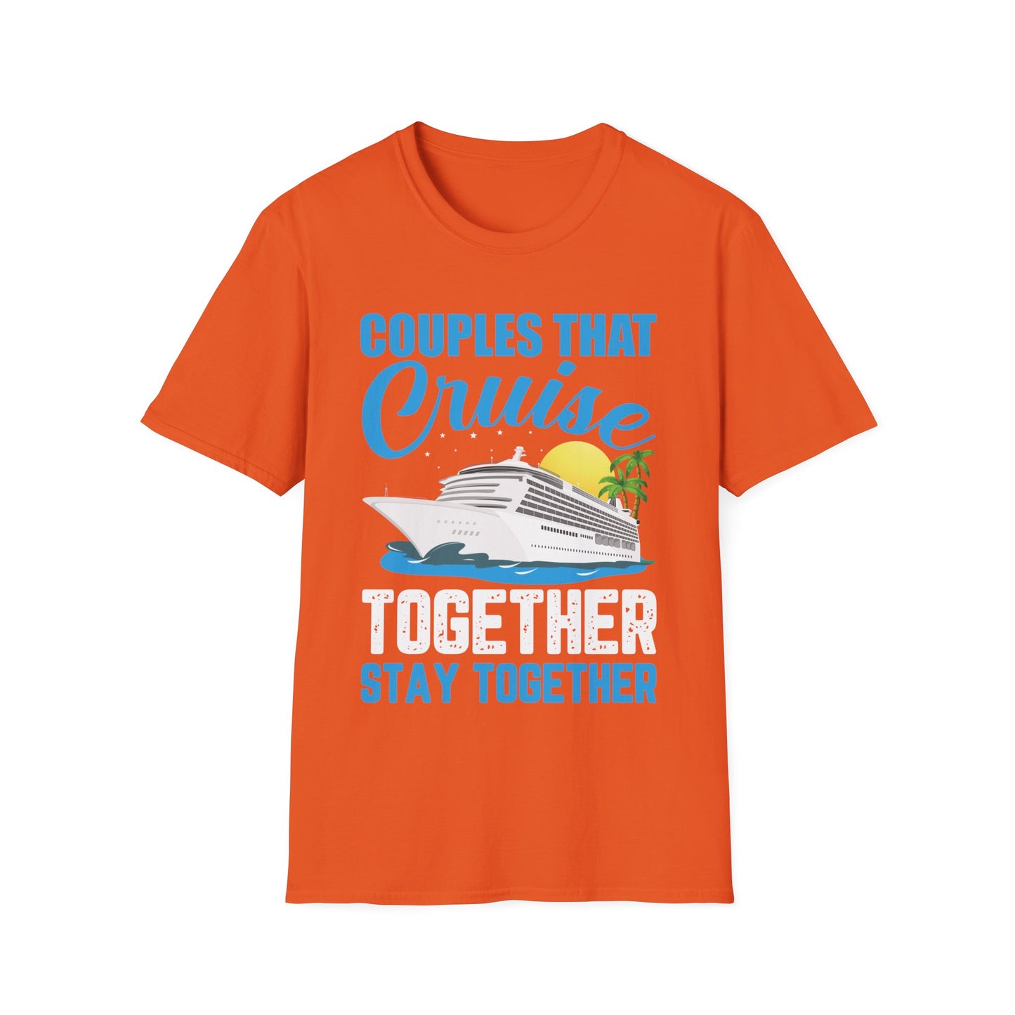 Couples That Cruise - Unisex Softstyle T-Shirt - OCDandApparel
