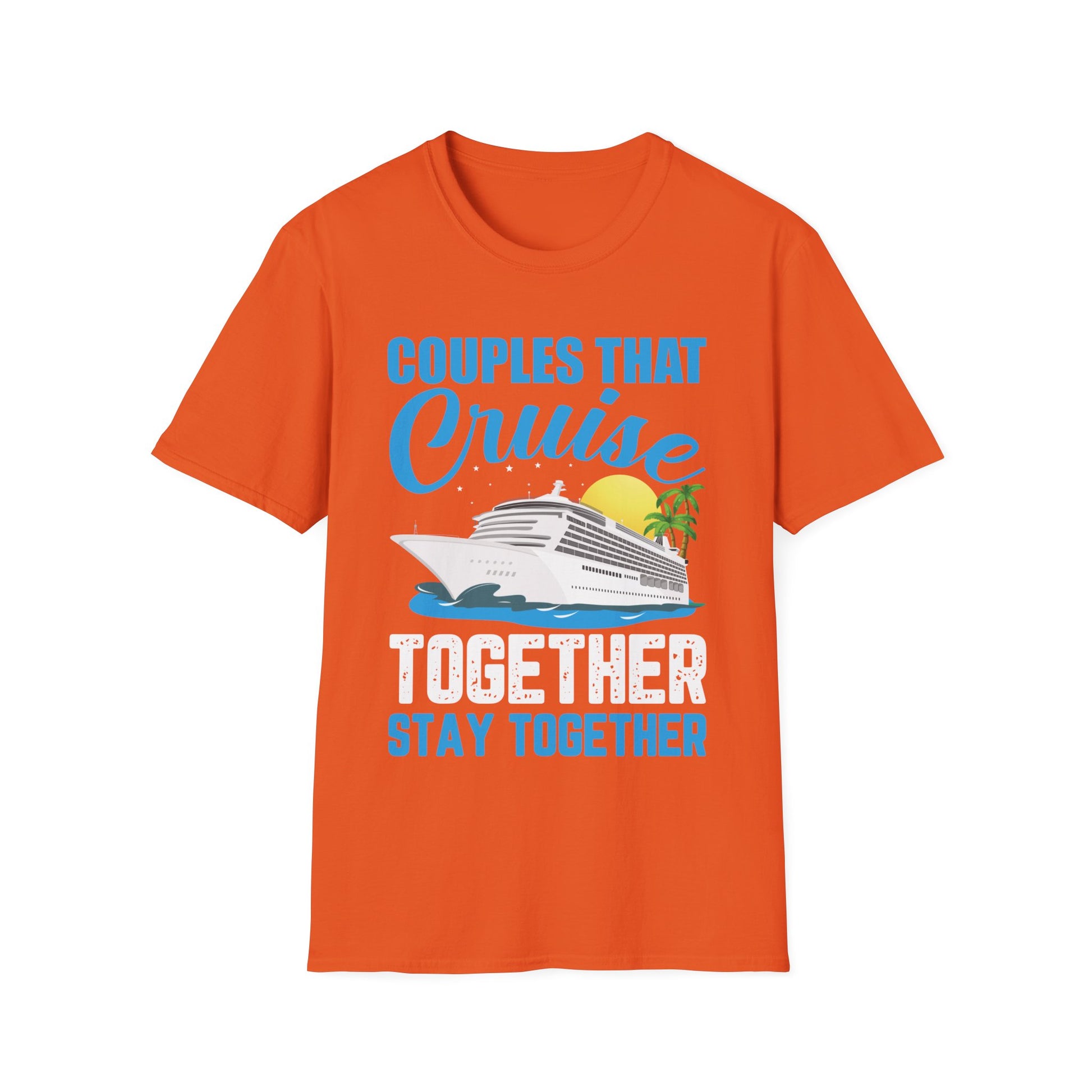 Couples That Cruise - Unisex Softstyle T-Shirt - OCDandApparel