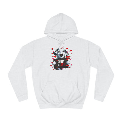 Guilty of Love Dalmatian - Unisex College Hoodie - OCDandApparel