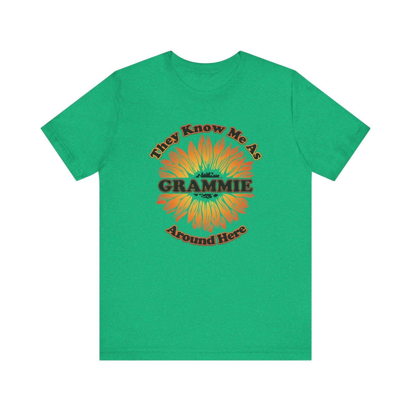 They Know Me As Grammie Around Here Sunflower - Unisex Jersey Short Sleeve Tee - OCDandApparel