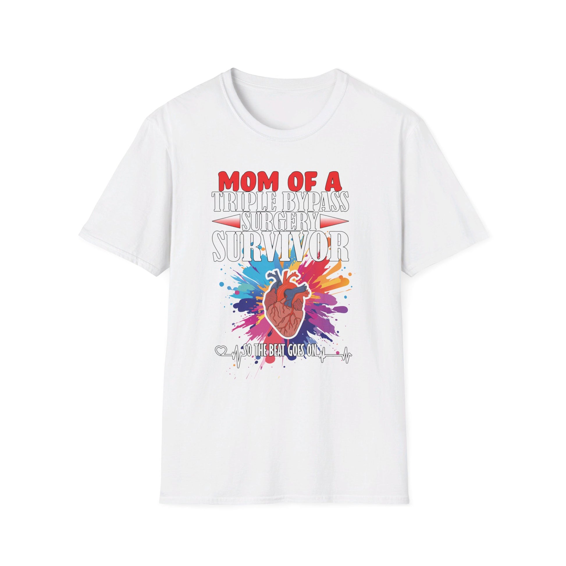 Mom of a Triple Bypass Surgery Survivor - Unisex Softstyle T-Shirt - OCDandApparel
