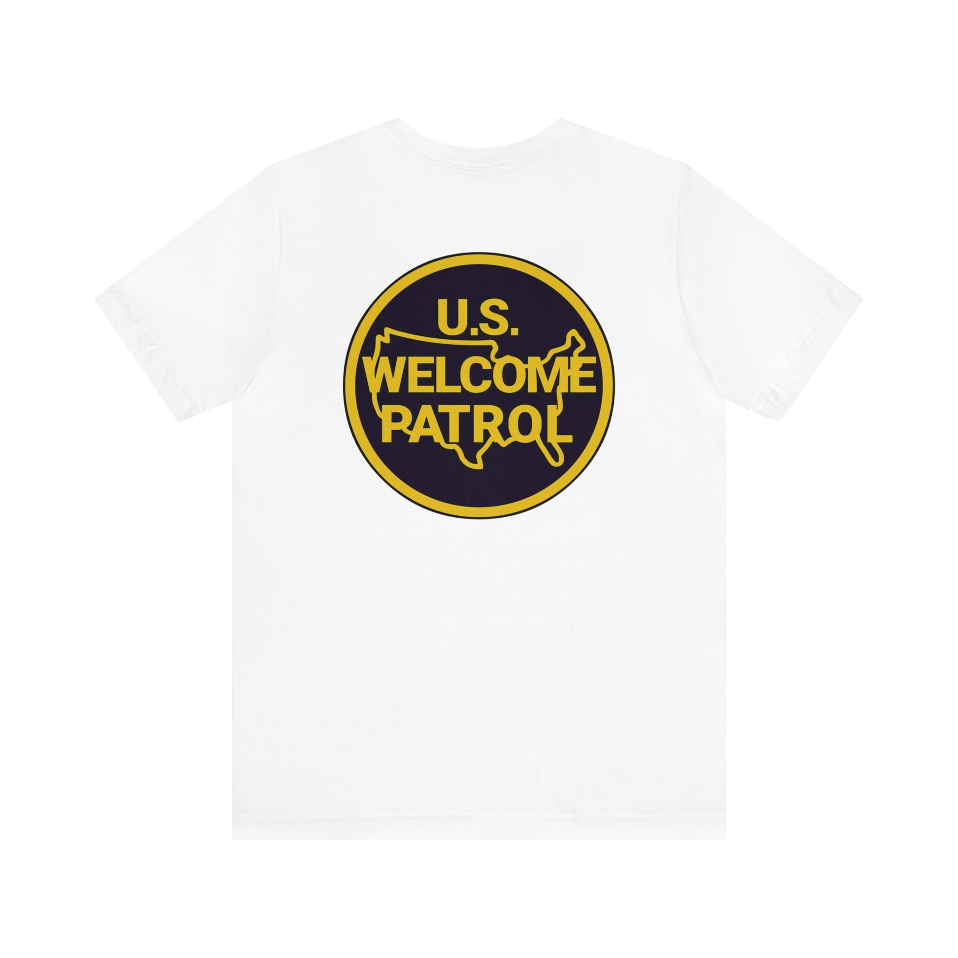 US Welcome Patrol Parody - Unisex Jersey Short Sleeve Tee - OCDandApparel