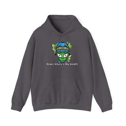 Smokin Alien - Dude, Where's My Ship? - Unisex Heavy Blend™ Hooded Sweatshirt - OCDandApparel