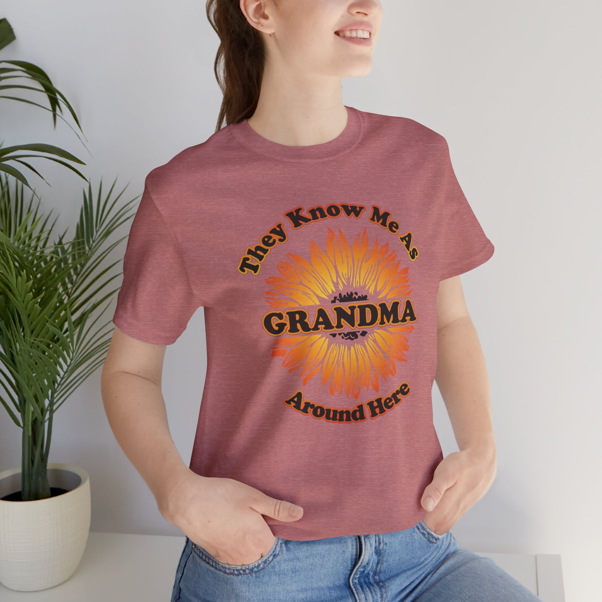 They Know Me As Grandma Around Here Sunflower - Unisex Jersey Short Sleeve Tee - OCDandApparel