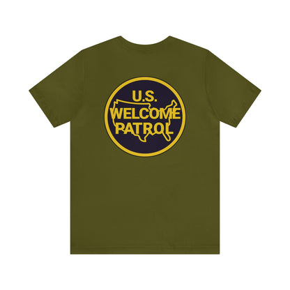 US Welcome Patrol Parody - Unisex Jersey Short Sleeve Tee - OCDandApparel