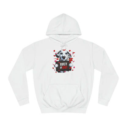 Guilty of Love Dalmatian - Unisex College Hoodie - OCDandApparel