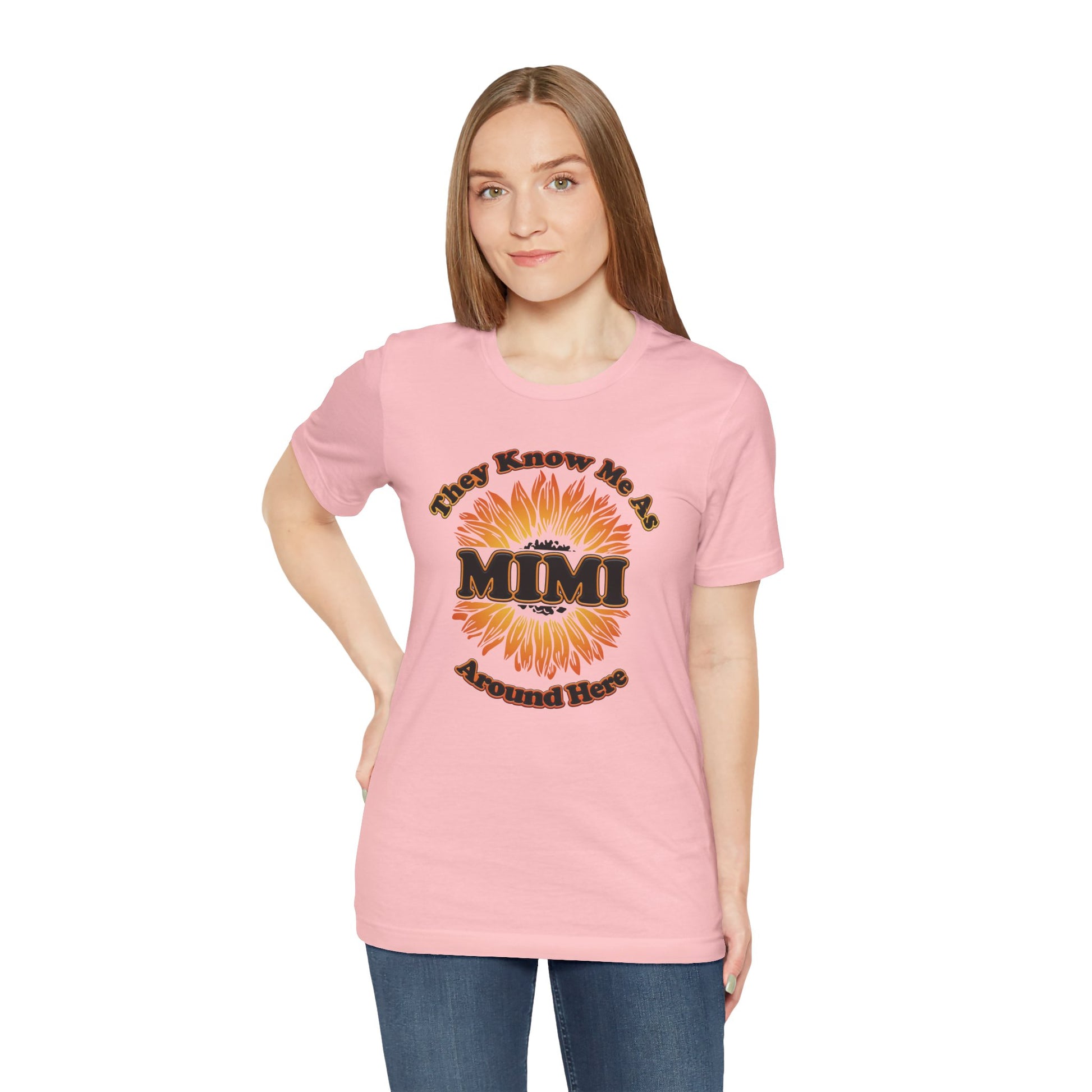 They Know Me As MIMI Around Here Sunflower - Unisex Jersey Short Sleeve Tee - OCDandApparel
