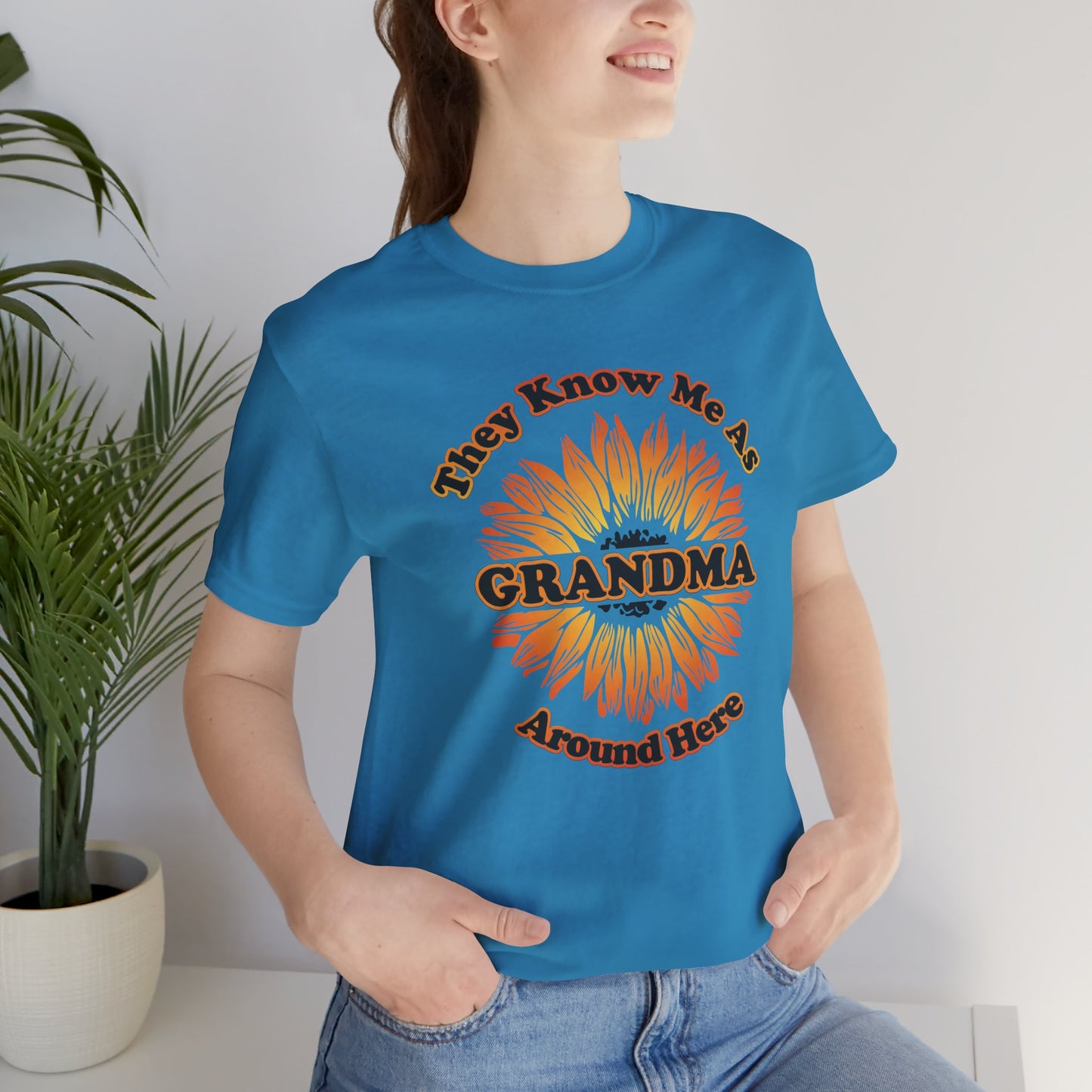 They Know Me As Grandma Around Here Sunflower - Unisex Jersey Short Sleeve Tee - OCDandApparel