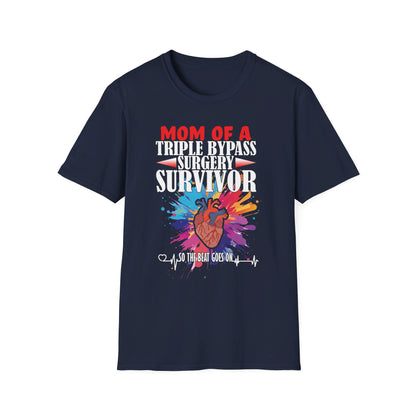 Mom of a Triple Bypass Surgery Survivor - Unisex Softstyle T-Shirt - OCDandApparel