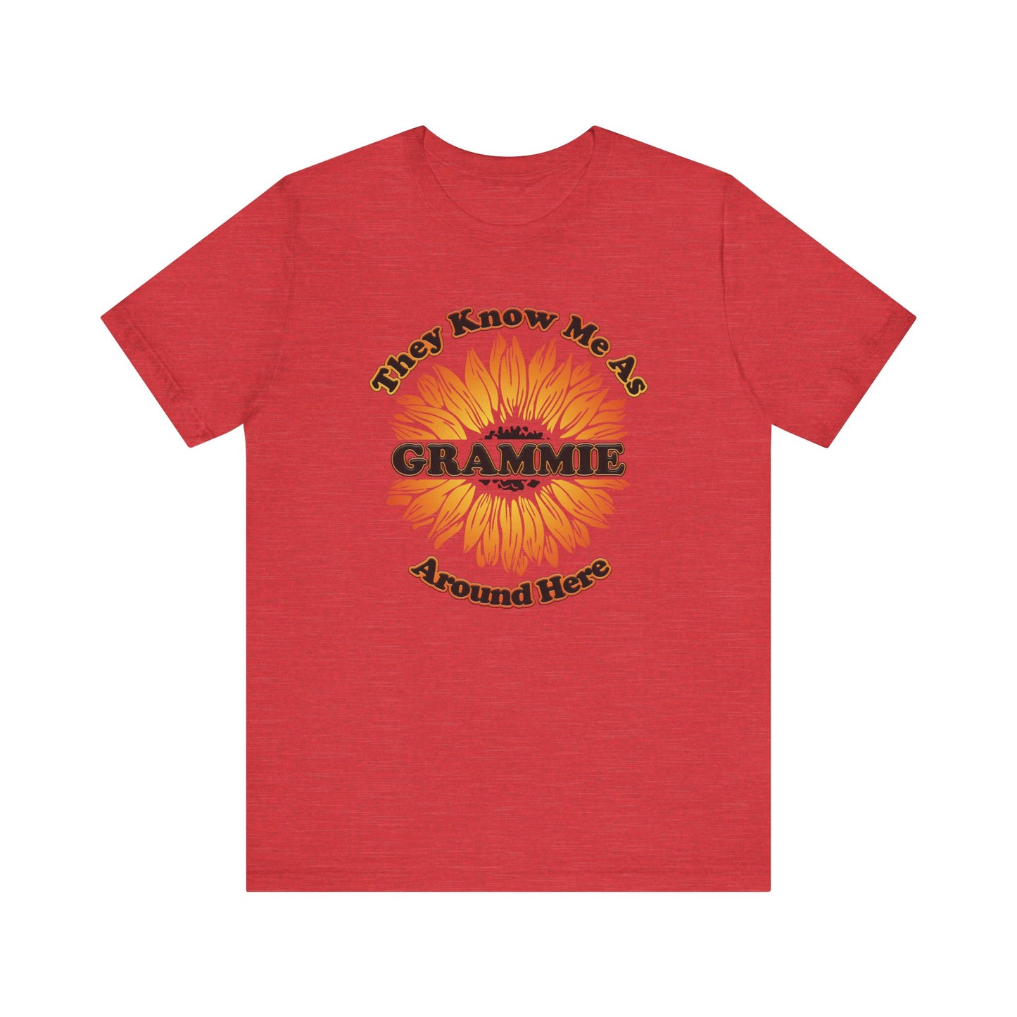 They Know Me As Grammie Around Here Sunflower - Unisex Jersey Short Sleeve Tee - OCDandApparel