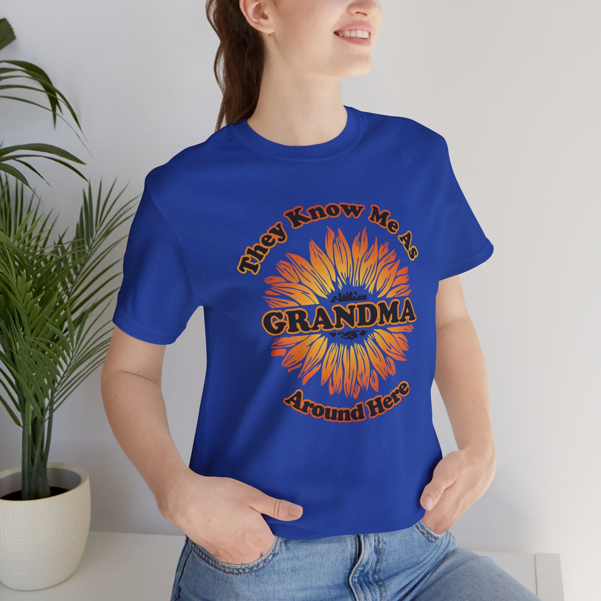They Know Me As Grandma Around Here Sunflower - Unisex Jersey Short Sleeve Tee - OCDandApparel