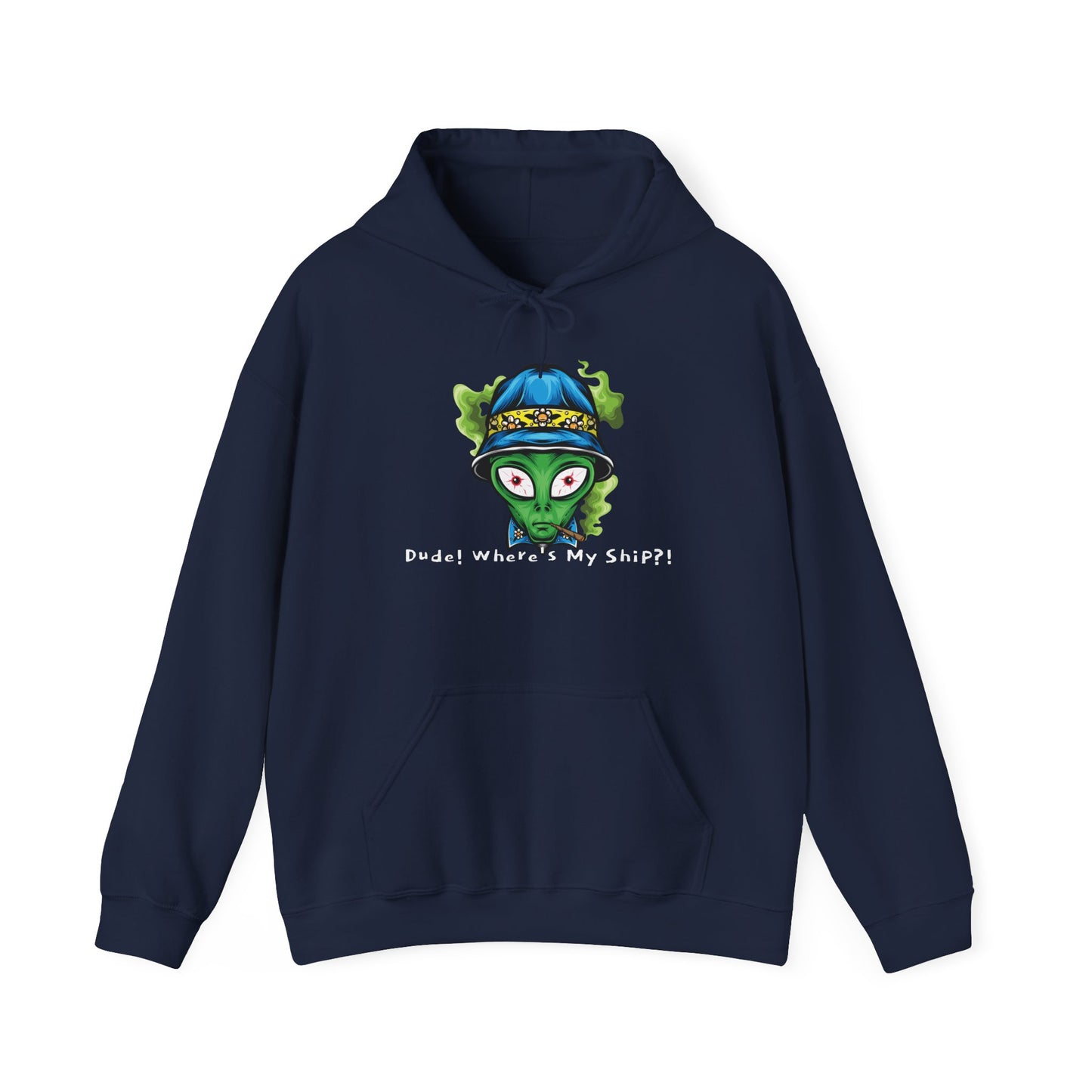 Smokin Alien - Dude, Where's My Ship? - Unisex Heavy Blend™ Hooded Sweatshirt - OCDandApparel