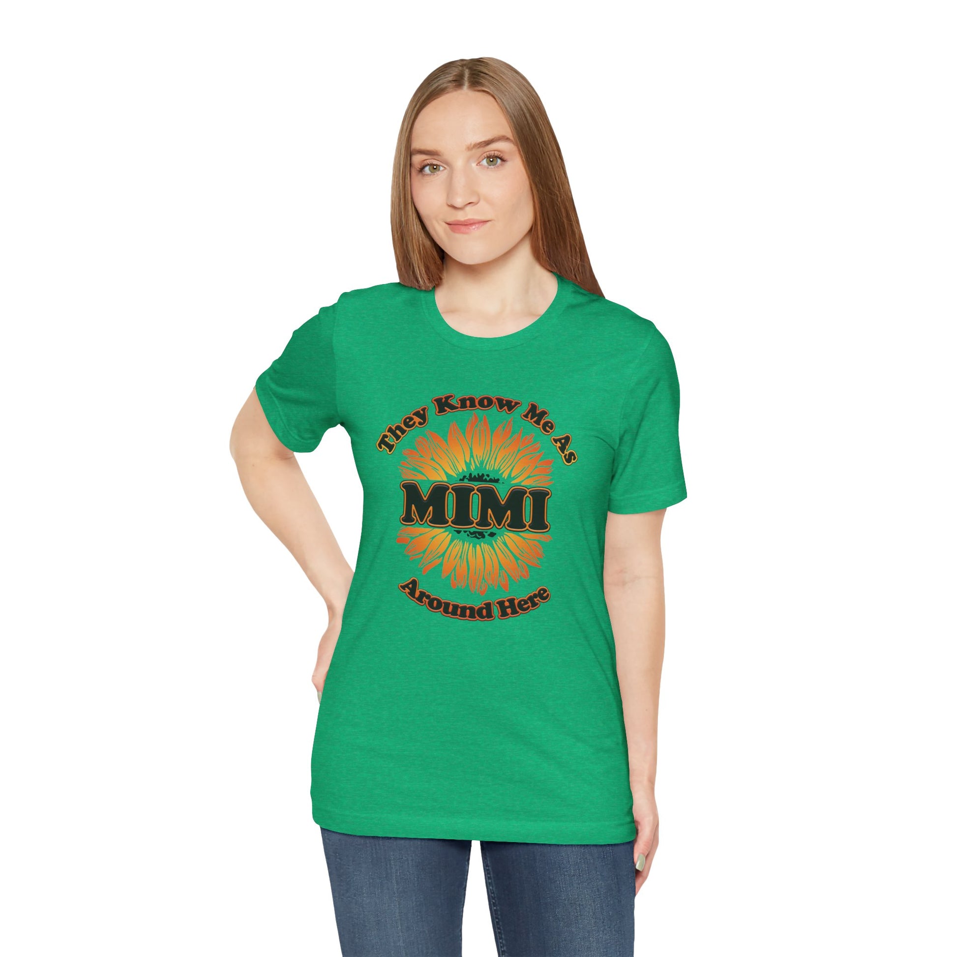 They Know Me As MIMI Around Here Sunflower - Unisex Jersey Short Sleeve Tee - OCDandApparel