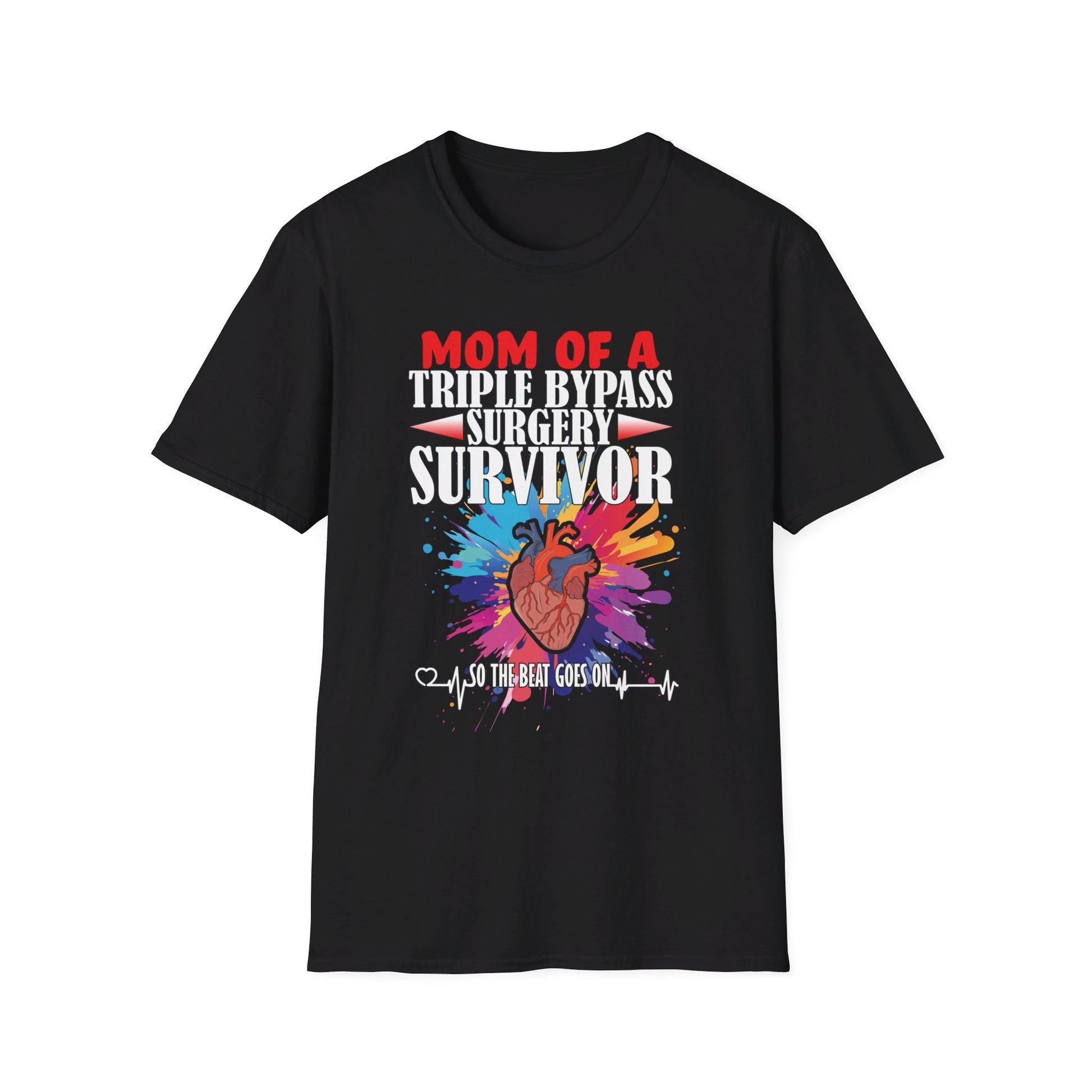 Mom of a Triple Bypass Surgery Survivor - Unisex Softstyle T-Shirt - OCDandApparel