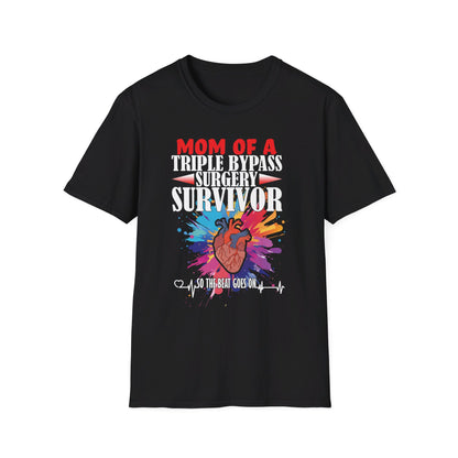 Mom of a Triple Bypass Surgery Survivor - Unisex Softstyle T-Shirt - OCDandApparel