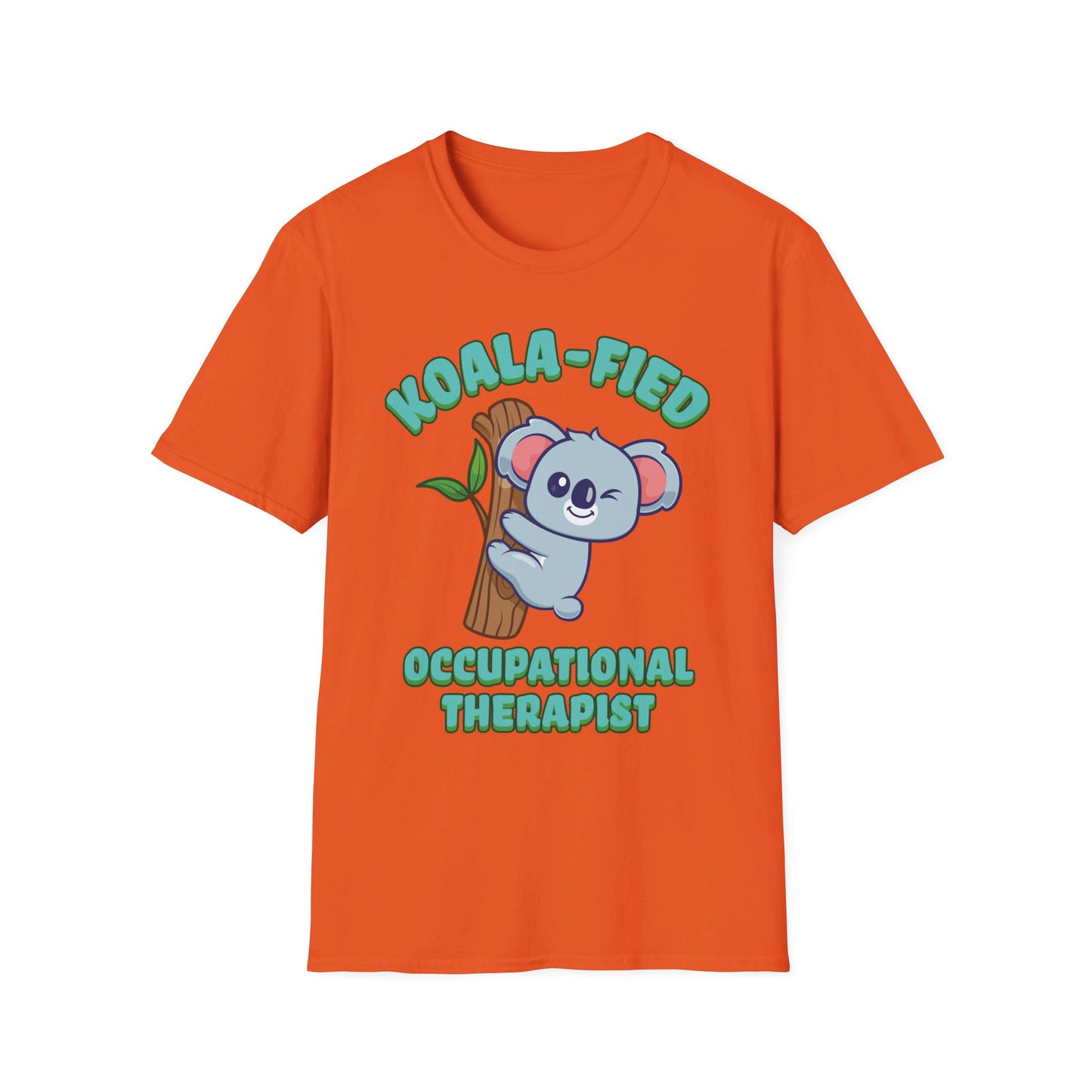 Koala-Fied Occupational Therapist - Unisex Softstyle T-Shirt - OCDandApparel