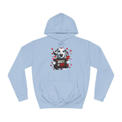 Guilty of Love Dalmatian - Unisex College Hoodie - OCDandApparel