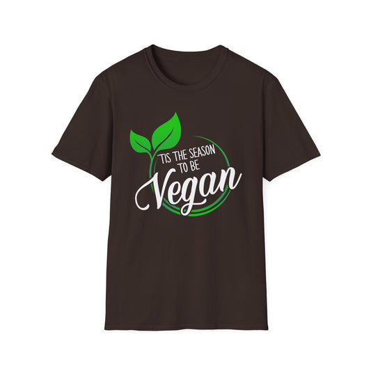 Tis the Season to be Vegan - Unisex Softstyle T-Shirt - OCDandApparel