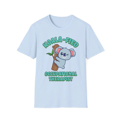 Koala-Fied Occupational Therapist - Unisex Softstyle T-Shirt - OCDandApparel