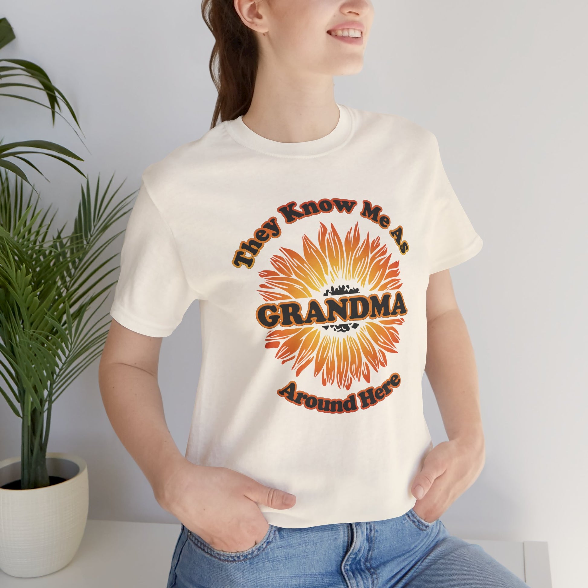 They Know Me As Grandma Around Here Sunflower - Unisex Jersey Short Sleeve Tee - OCDandApparel