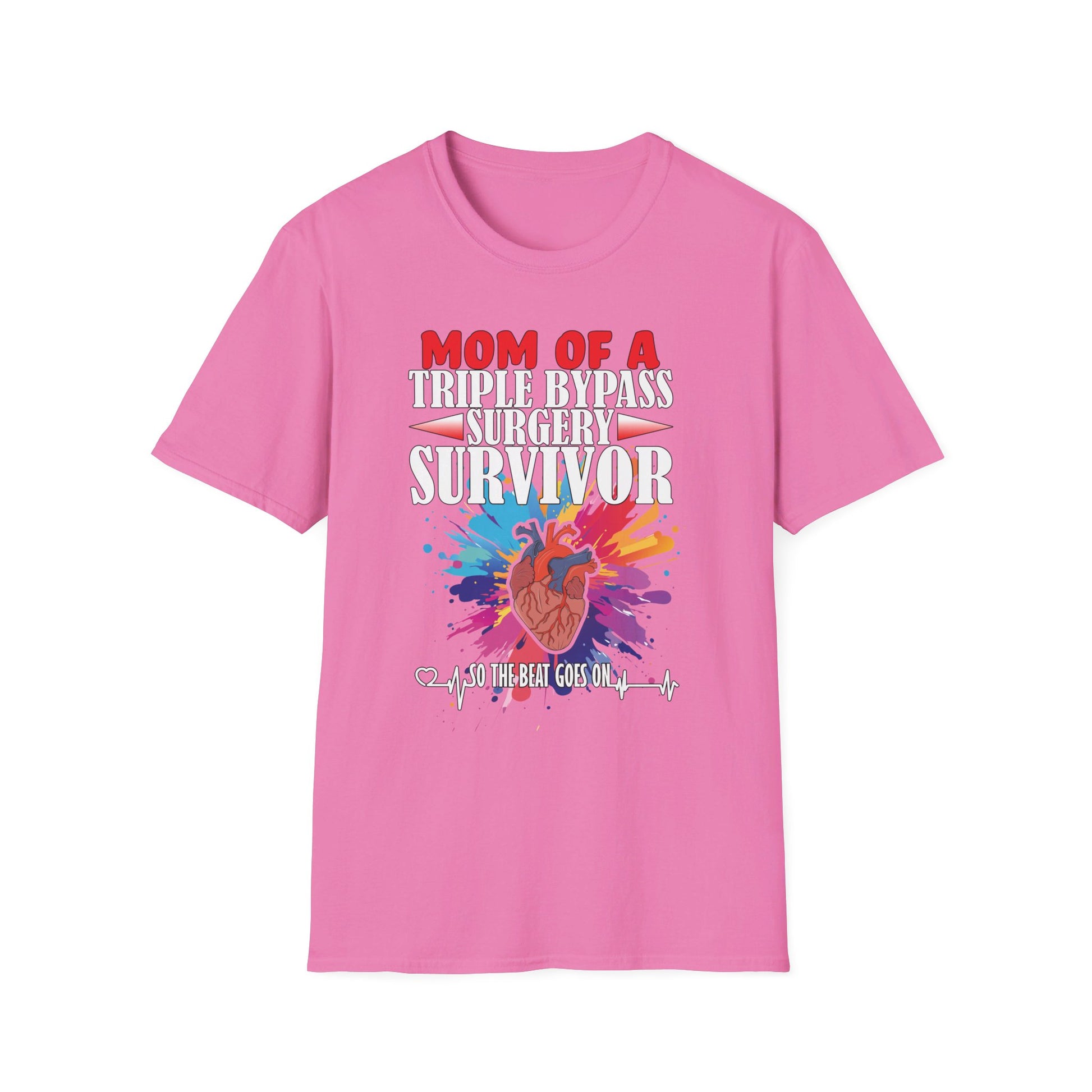 Mom of a Triple Bypass Surgery Survivor - Unisex Softstyle T-Shirt - OCDandApparel