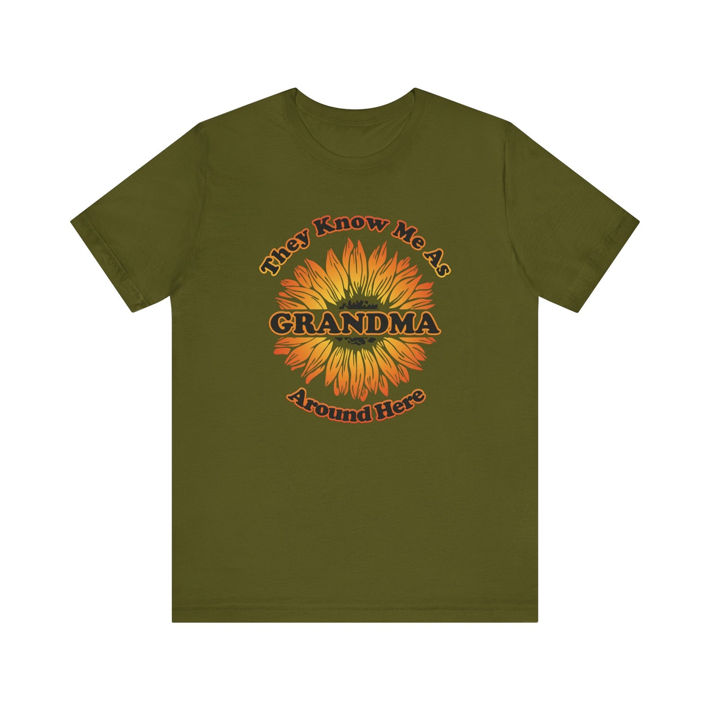 They Know Me As Grandma Around Here Sunflower - Unisex Jersey Short Sleeve Tee - OCDandApparel