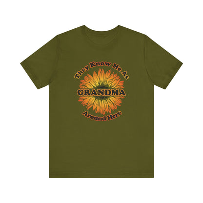They Know Me As Grandma Around Here Sunflower - Unisex Jersey Short Sleeve Tee - OCDandApparel