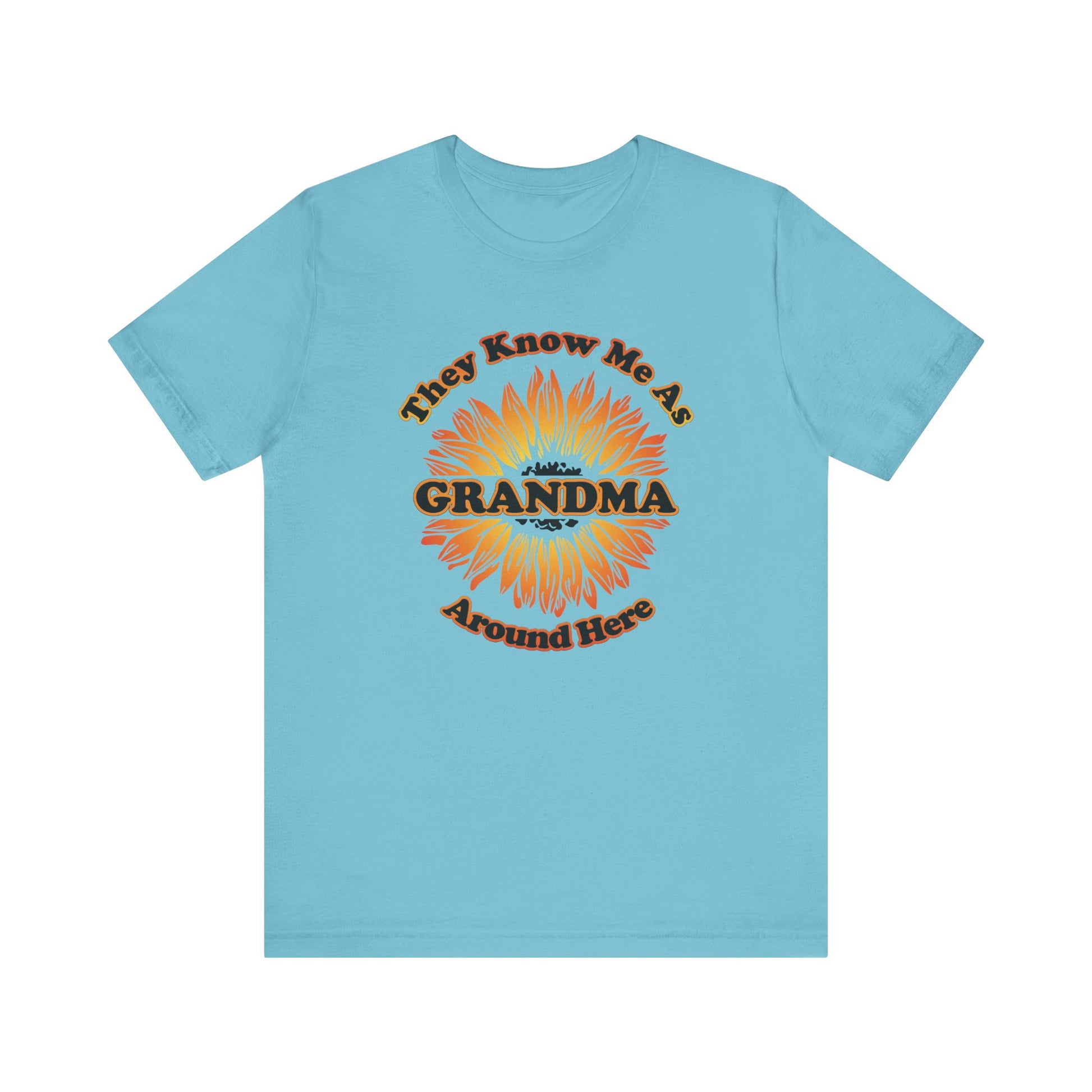 They Know Me As Grandma Around Here Sunflower - Unisex Jersey Short Sleeve Tee - OCDandApparel