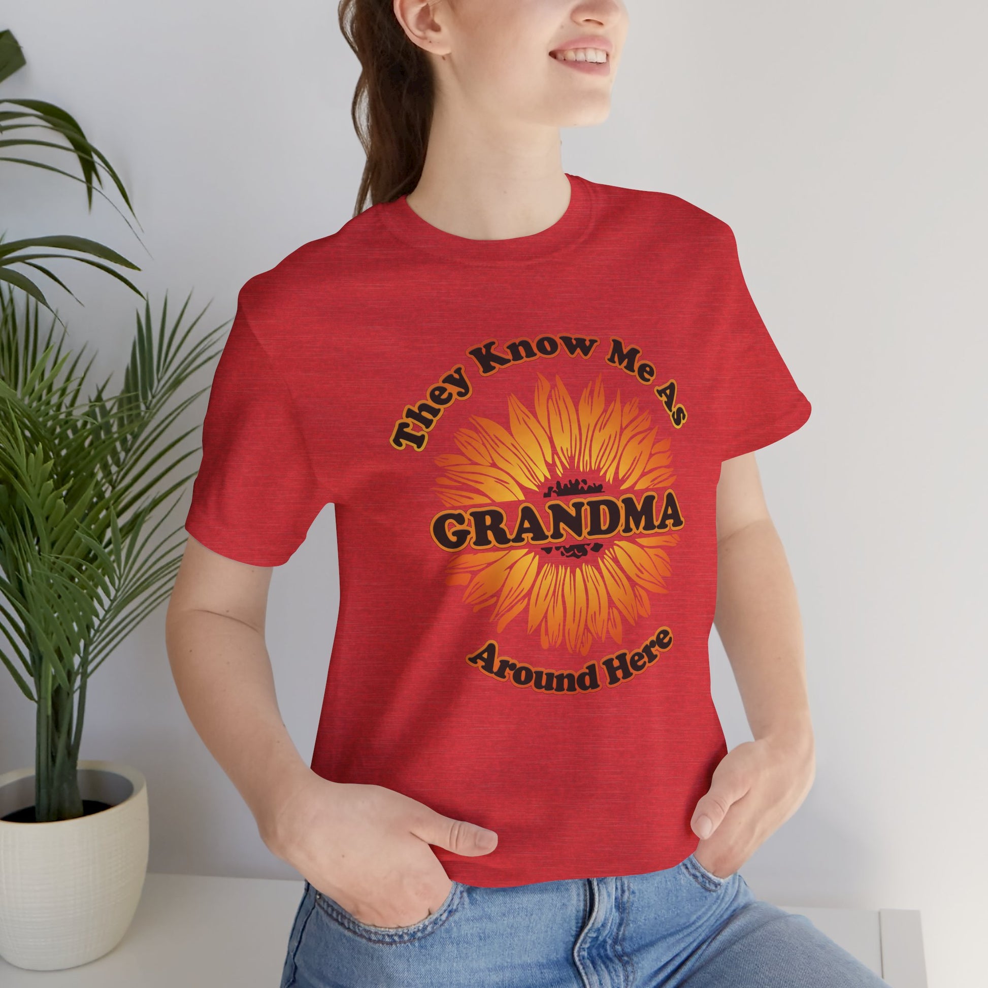 They Know Me As Grandma Around Here Sunflower - Unisex Jersey Short Sleeve Tee - OCDandApparel