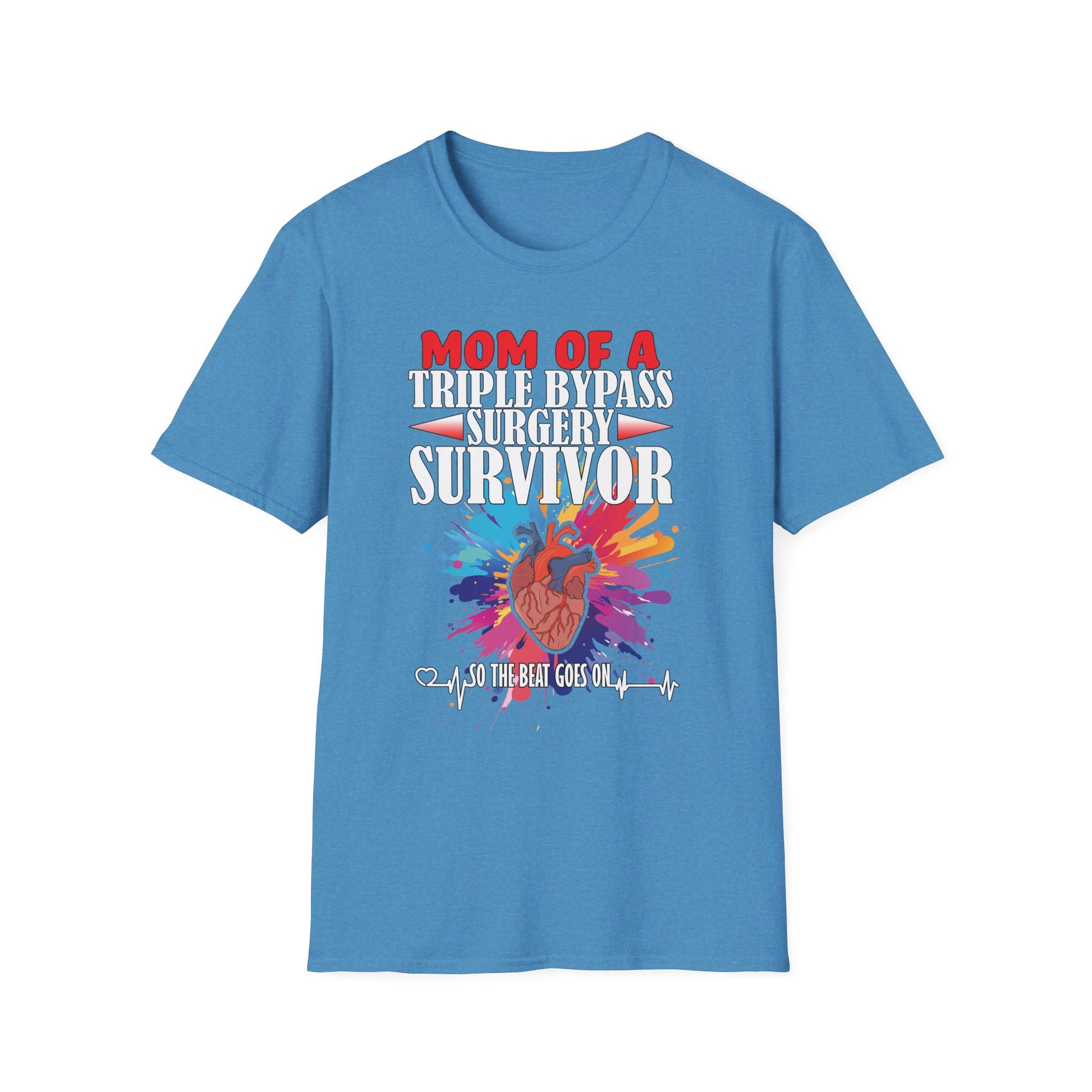 Mom of a Triple Bypass Surgery Survivor - Unisex Softstyle T-Shirt - OCDandApparel
