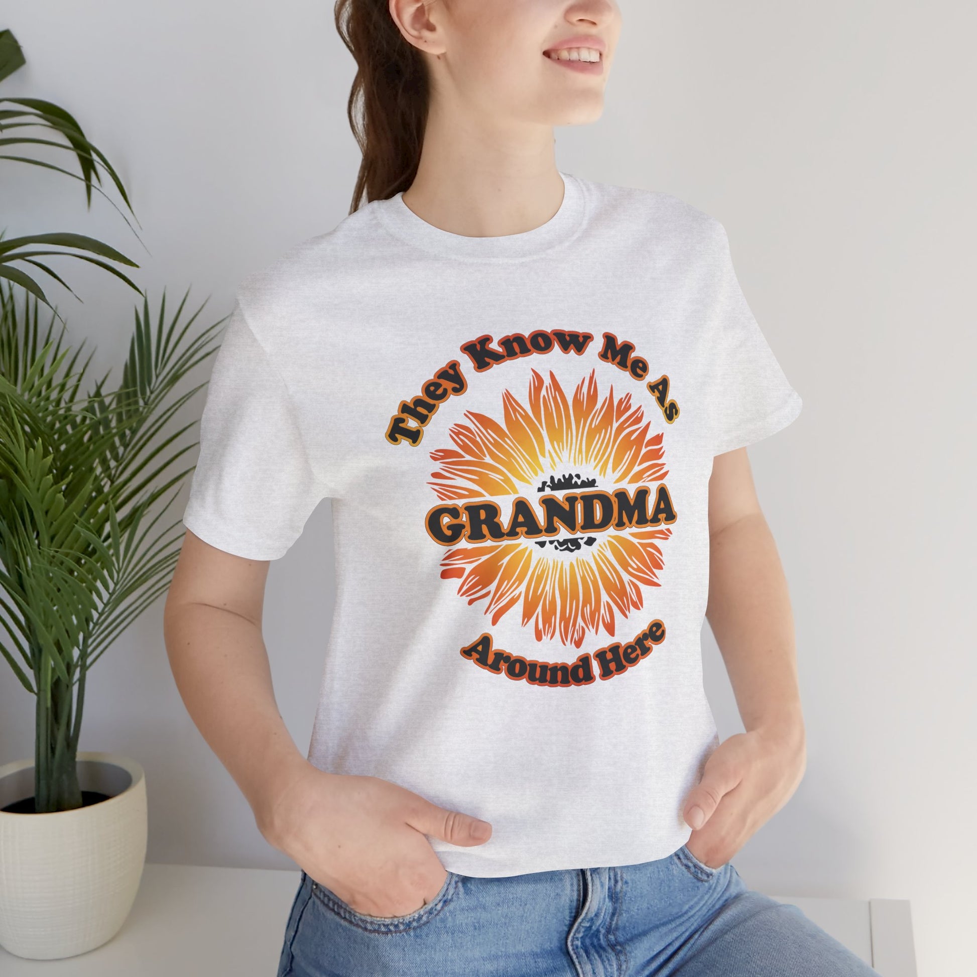 They Know Me As Grandma Around Here Sunflower - Unisex Jersey Short Sleeve Tee - OCDandApparel