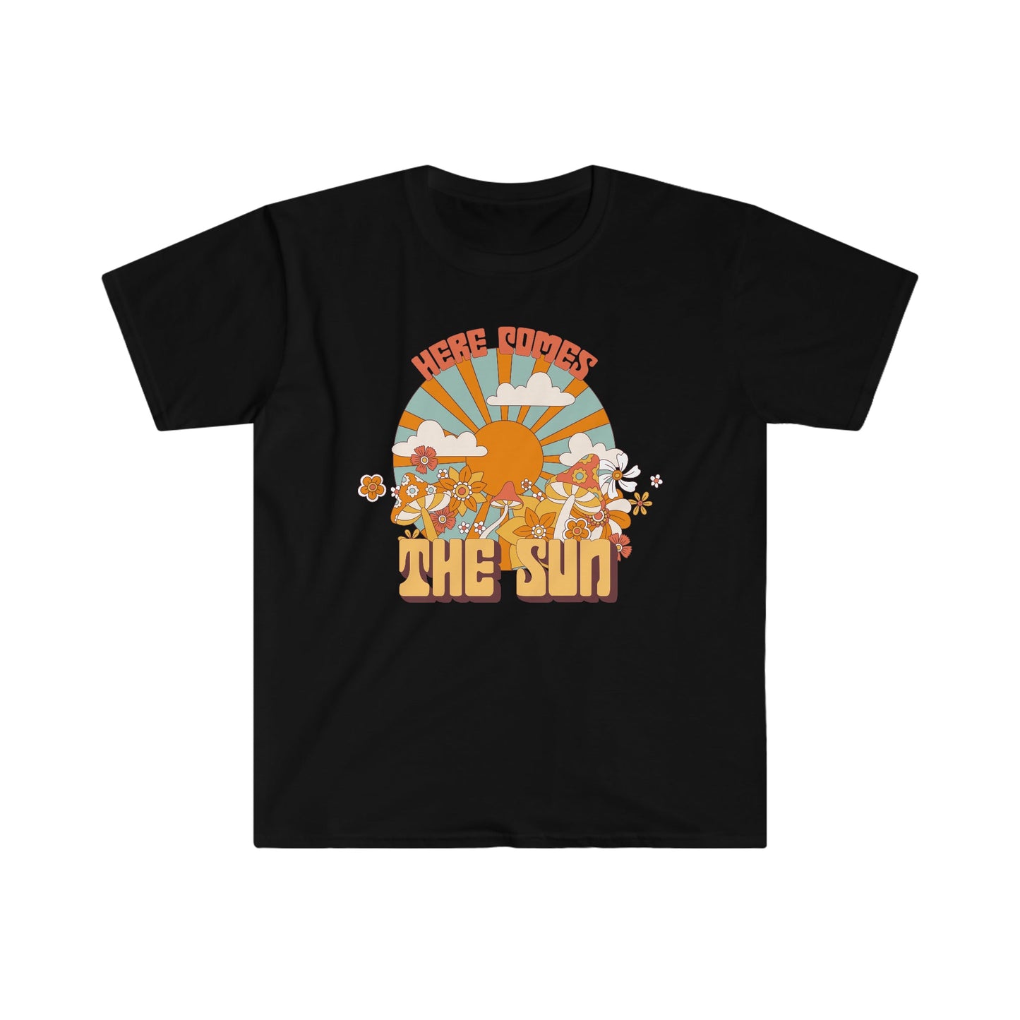 Here Comes The Sun - Unisex Softstyle T-Shirt - Ohio Custom Designs & Apparel LLC