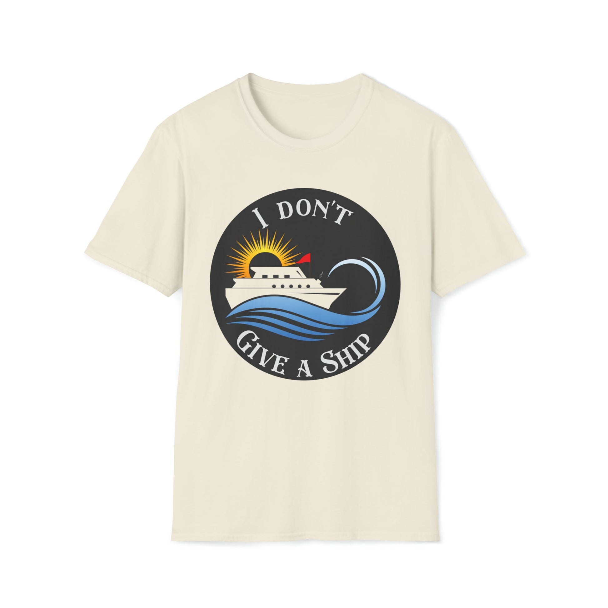 I don't Give A Ship - Unisex Softstyle T-Shirt - Ohio Custom Designs & Apparel LLC