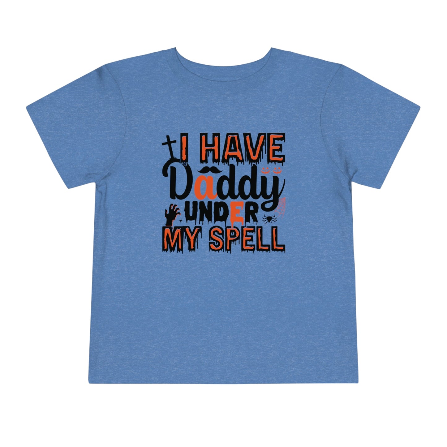 I Have Daddy Under My Spell - Toddler Short Sleeve Tee - Ohio Custom Designs & Apparel LLC