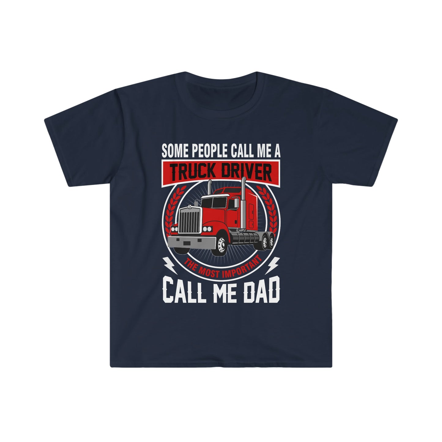 Trucker Dad - Unisex Softstyle T-Shirt - Ohio Custom Designs & Apparel LLC
