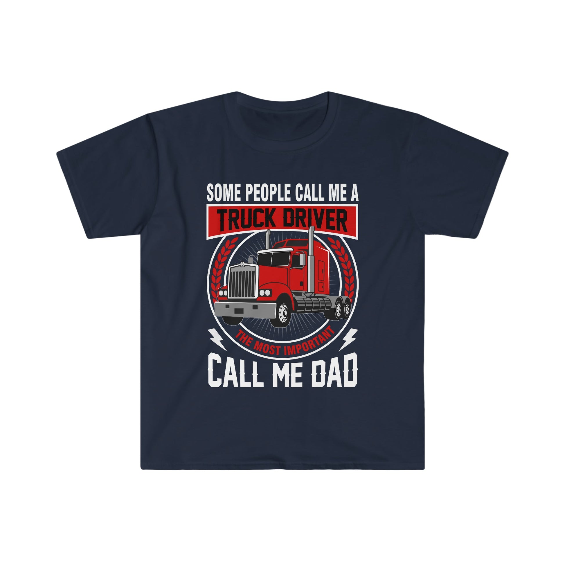 Trucker Dad - Unisex Softstyle T-Shirt - Ohio Custom Designs & Apparel LLC